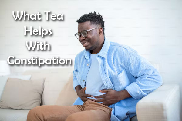 What Tea Helps With Constipation